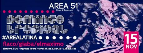 Sonorità latino-americane, di domenica all'Area51. Si balla con "Domingo Tropical"