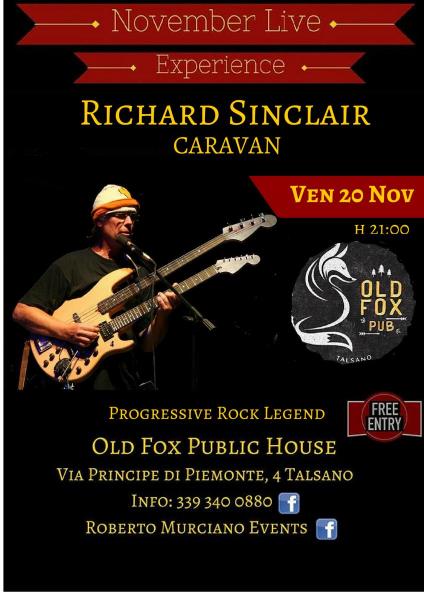 Richard Sinclair from CARAVAN, live at Old Fox Public House - November Live Experience