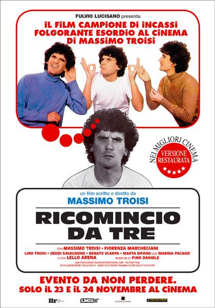 RICOMINCIO DA TRE - versione restaurata