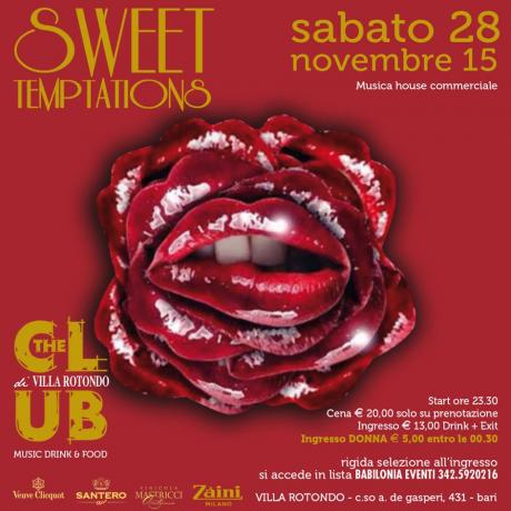 Villa Rotondo The Club "Sweet Temptations"