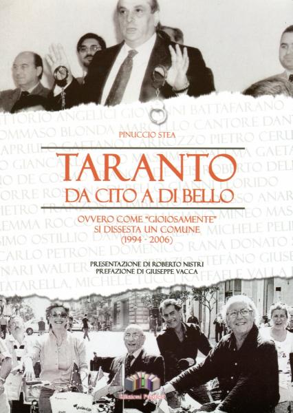 La storia del Sud Taranto Da Cannata a Cito e Di Bello