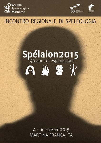 SPELAION 2015 - Incontro Regionale di Speleologia