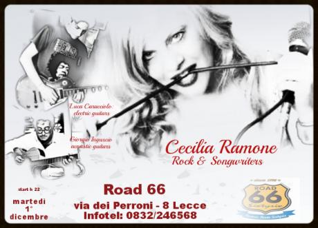 Concerto di Cecilia Ramone “Rock & Songwriters” martedì 1° dicembre al Road 66, Lecce