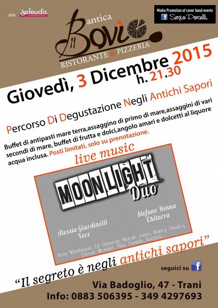 Percorso Di Degustazione Negli Antichi Sapori.....con i Moonlight Duo