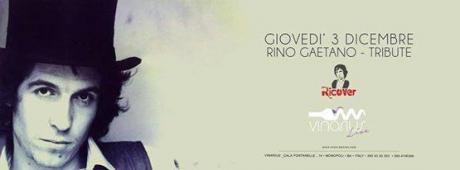 Giovedi 3 Dicembre al Vinarius la tribute band di Rino Gaetano, i "Ricover"