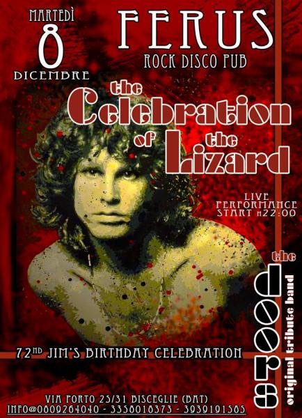 The  DOORS  Live Tribute for JIM's Birhtday Celebration con i " CELEBRATION of the LIZARD "