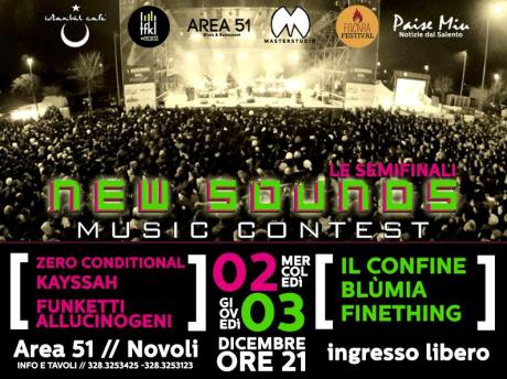 Due notti live in compagnia di New Sounds Music Contest all'Area51 di Novoli. Sei band sognano la finale
