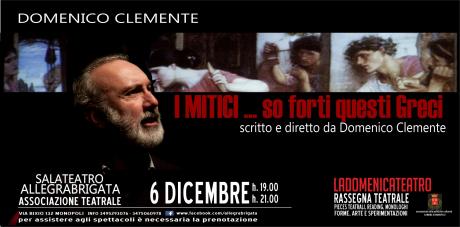 I MITICI ... SO' FORTI QUESTI GRECI di e con Domenico Clemente