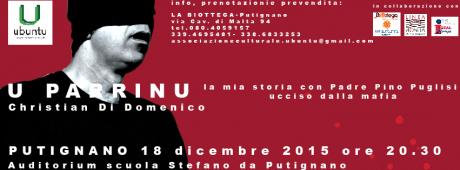 Ubuntu - Autoproduzioni culturali presenta: U PARRINU - la mia storia con Padre Pino Puglisi ucciso dalla mafia