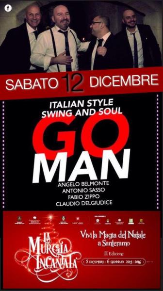 Go Man in concerto "Swing Soul and More" per la Murgia Incantata