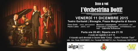 Ecco a voi l'ORCHESTRINA DOTTI!