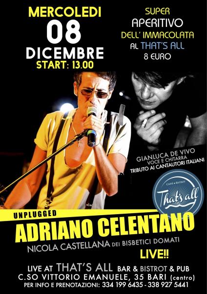 Super Apertivo... Tributo ad Adriano Celentano & Omaggio speciale a De Andrè-Dalla-De Gregori