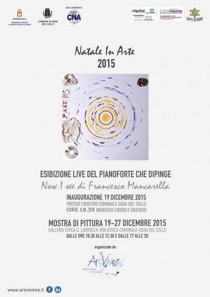 Natale in Arte 2015 - Now I see di Francesco Mancarella