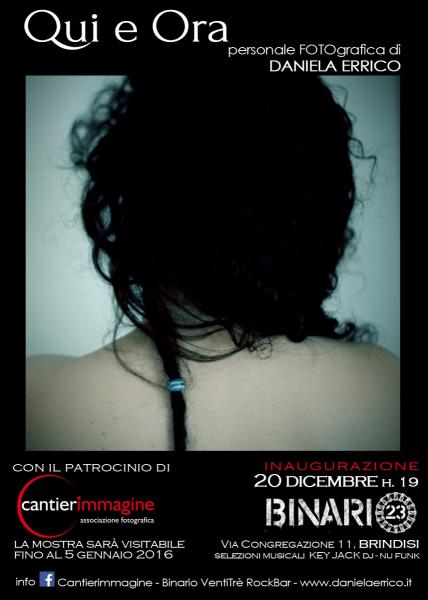 Inaugurazione Qui e Ora, Personale Fotografica di Daniela Errico