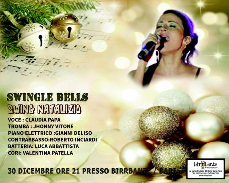 "Swingle Bells - Swing Natalizio" Mercoledi' 30 Dicembre 2015 al Birrbante!