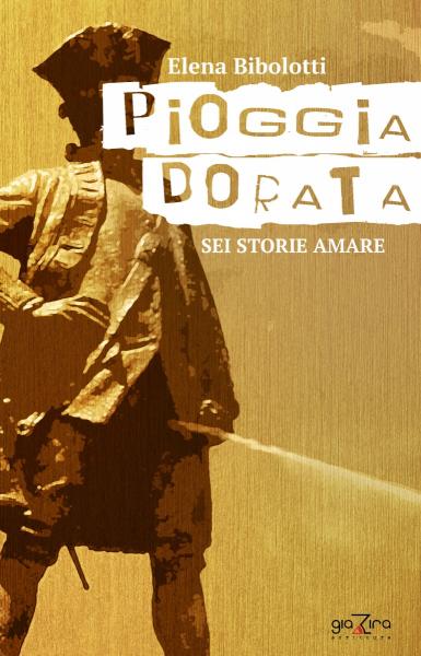 Pioggia dorata: Elena Bibolotti presenta il suo nuovo libro