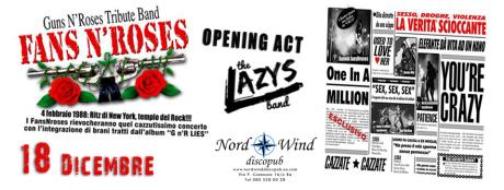 FANS N' ROSES - GUNS N' ROSES TRIBUTE & The Lazys band in concerto al Nord Wind discopub di Bari