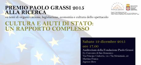 Premio Paolo Grassi 2015 alla ricerca. Cultura e aiuti di stato: un rapporto complesso