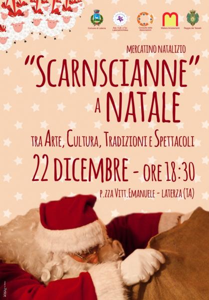 Mercatino di Natale - "Scarnscianne" a Natale. Tra arte, cultura, tradizioni e spettacoli