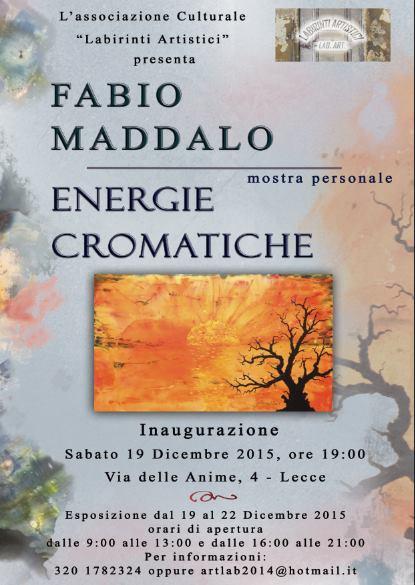 Energie Cromatiche - Personale di Pittura dell'Artista Fabio Maddalo