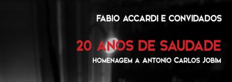 Fabio Accardi e Convidados homenagem a Tom Jobim