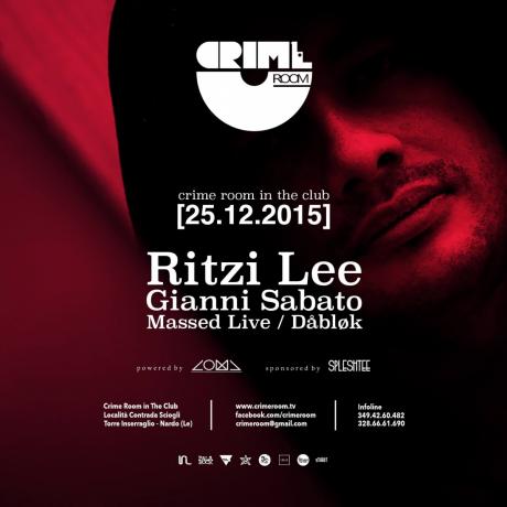 Crime Room In The Club con Ritzi Lee, Gianni Sabato, Massed e Däbløk