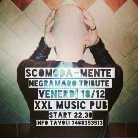 Scomoda-mente Negramaro Tribute live Xxl Music Pub Ostuni