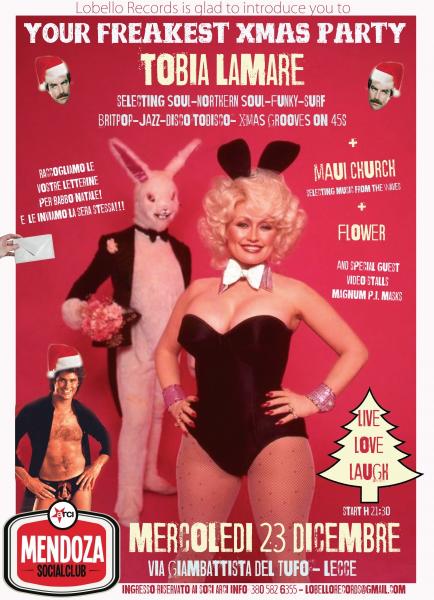 Your Freakest XMAS PARTY: Tobia Lamare, Maui Church, Flower