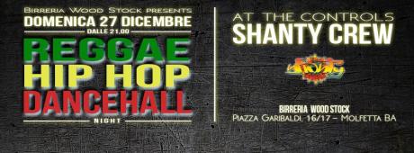 REGGAE • HIP HOP • DANCEHALL NIGHT - SHANTY CREW - The Terrible Sound