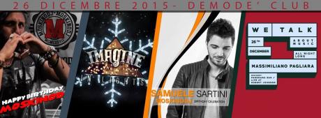 In consolle al Demodè Club sabato 26 dicembre arrivano Massimiliano Pagliara e Samuele Sartini