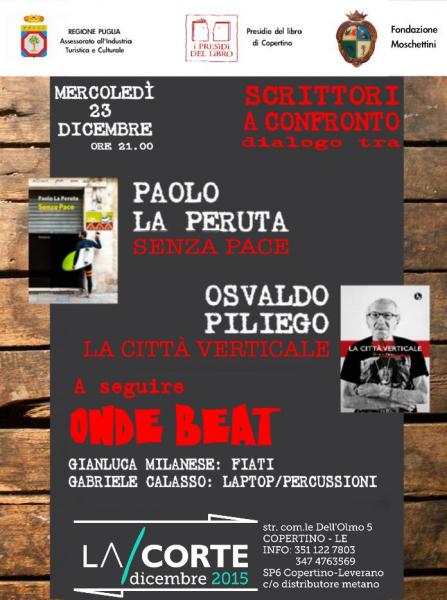 SCRITTORI A CONFRONTO: Paolo la Peruta e Osvaldo Piliego / MUSICHE: Gianluca Milanese – Gabriele Calasso