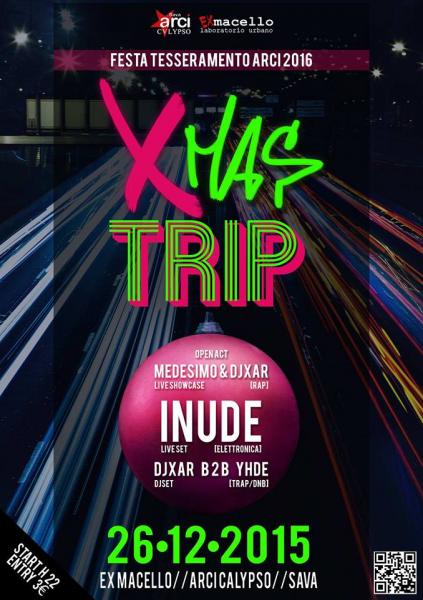 XMAS TRIP || INUDE live