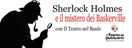 Sherlock Holmes e il Mistero dei Baskerville
