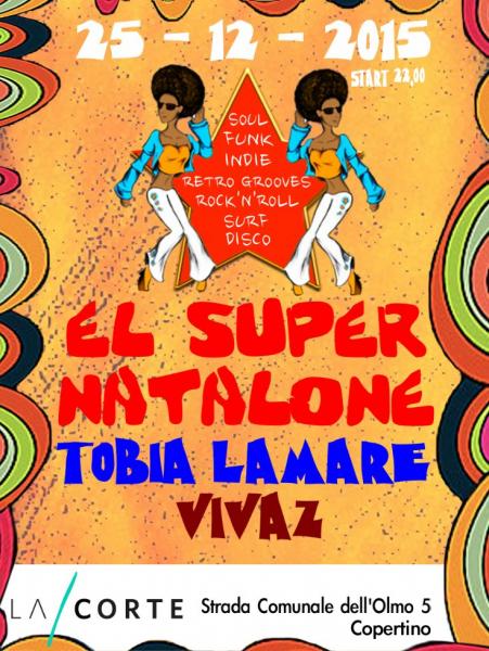 El Super Natalone  Tobia Lamare / Vivaz