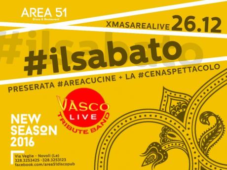 Il Sabato dell'Area51 in versione natalizia: cena spettacolo con i Vasco Live