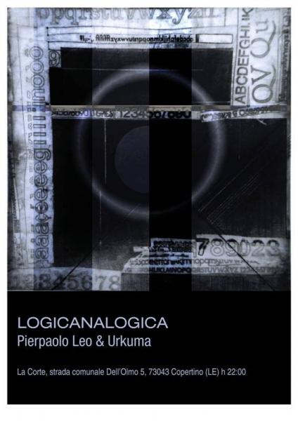 LOGICANALOGICA tra pietra ed elettricità PIERPAOLO LEO / URKUMA
