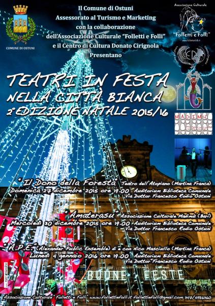 “A.P.E.”(Alexander Public Ensemble) “Teatri in Festa nella Città Bianca” 2° edizione Natale 2015/16