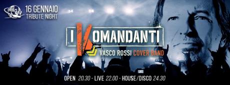 Komandanti Band: omaggio a VASCO ROSSI + DJ Set