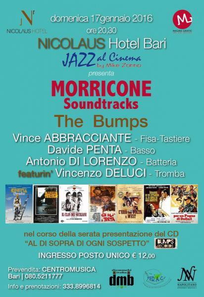 "MORRICONE Soundtracks" The BUMPS al Nicolaus Hotel by Mike Zonno