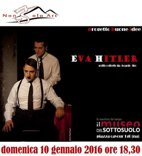 Eva Hitler - Scritto e diretto da Riccardo Citro