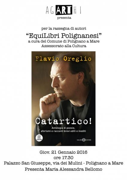 Flavio Oreglio a Polignano a Mare per presentare “Catartico! Antologia di poesie, aforismi e racconti brevi editi e inediti”