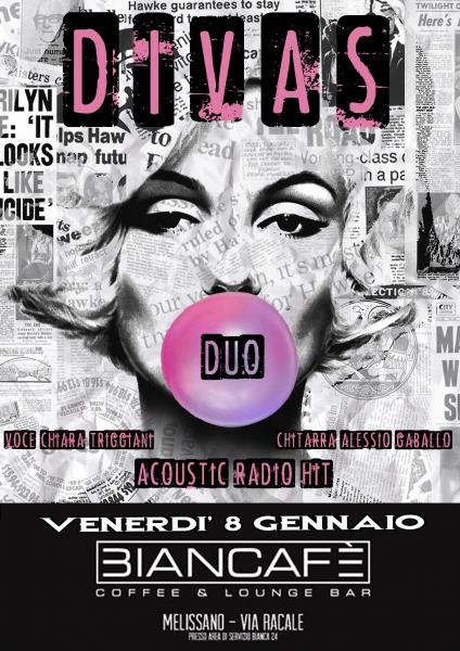 Divas duo al Biancafè - Melissano