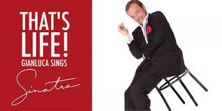 That’s Life - Sinatra Tribute