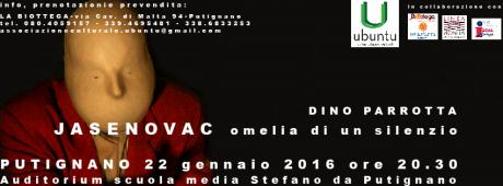 Ubuntu - Autoproduzioni culturali presenta: JASENOVAC omelia di un silenzio