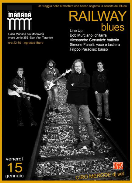 Railway Blues in concerto + Ciro Merode dj set