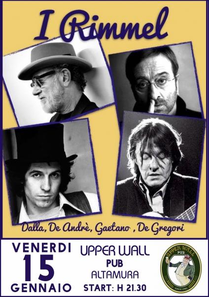 I Rimmel: Tributo ai Cantautori Italiani: De Gregori- De André - Lucio Dalla- Rino Gaetano