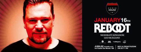 Serie House presents Guest dj REBOOTj