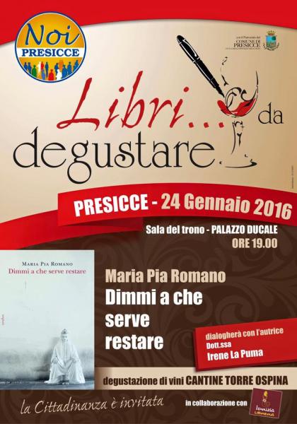 Presentazione del libro "Dimmi a Che Serve Restare"