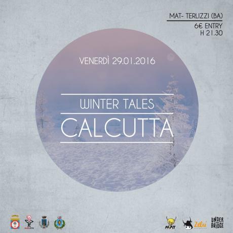 Winter Tales:  CALCUTTA live