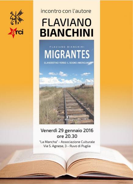 Incontro con FLAVIANO BIANCHINI - autore di "Migrantes - clandestino verso il sogno americano" (BFS edizioni)